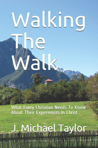 Walking The Walk