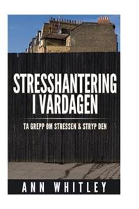 Stresshantering i Vardagen