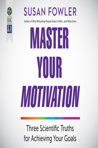 Master Your Motivation