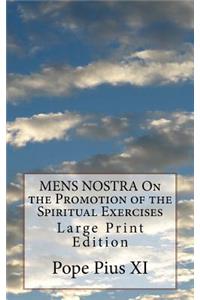 MENS NOSTRA On the Promotion of the Spiritual Exercises