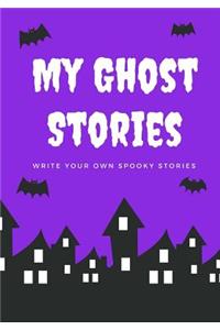 My Ghost Stories