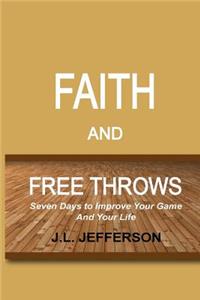 FAITH and FREE THROWS