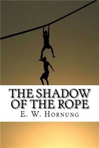 The Shadow of the Rope