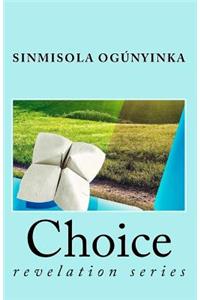 Choice