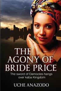 The Agony Of Bride Price