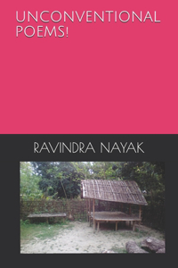 Unconventional Poems!