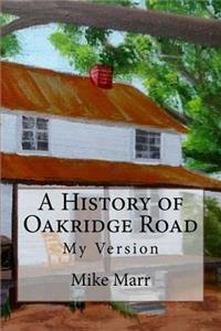 History of Oakridge Road