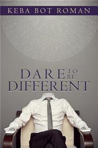 Dare to Be Different