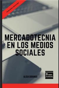 Mercadotecnia en los Medios Sociales - Tercera Edición