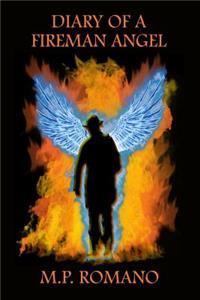 Diary of a Fireman Angel