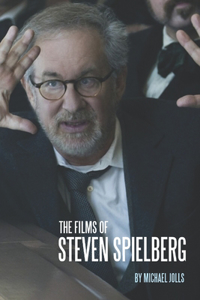 Films of Steven Spielberg