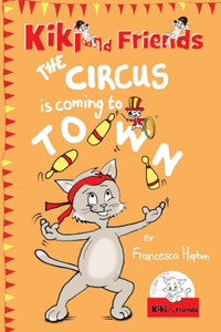 The Circus Is Coming To Town