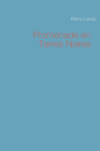 Promenade en Terres Noires