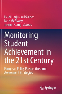 Monitoring Student Achievement in the 21st Century