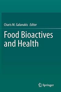 Food Bioactives and Health