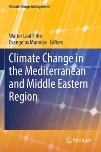 Climate Change in the Mediterranean and Middle Eastern Region