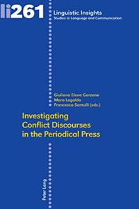 Investigating Conflict Discourses in the Periodical Press