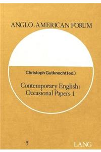 Contemporary English: Occasional Papers 1