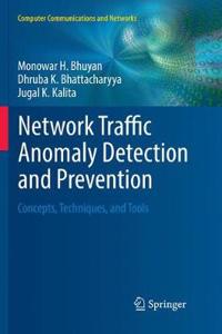 Network Traffic Anomaly Detection and Prevention