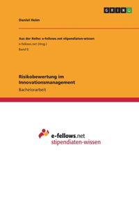 Risikobewertung im Innovationsmanagement