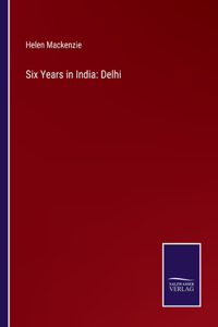 Six Years in India