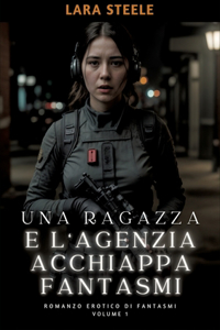 Una Ragazza e l'Agenzia Acchiappa Fantasmi