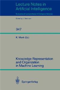 Knowledge Representation and Organization in Machine Learning