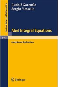 Abel Integral Equations