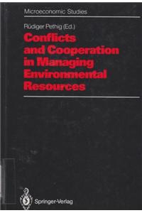 Conflicts and Cooperation in Managing Environmental Resources