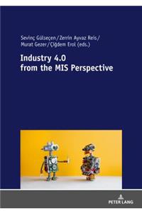 Industry 4.0 from the MIS Perspective
