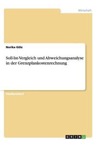 Soll-Ist-Vergleich und Abweichungsanalyse in der Grenzplankostenrechnung