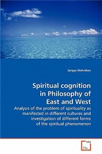 Spiritual cognition in Philosophy of East and West