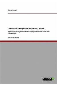 Die Entwicklung Von Kindern Mit Adhs