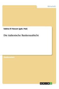 Die italienische Bankenaufsicht