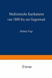 Medizinische Karikaturen von 1800 bis zur Gegenwart