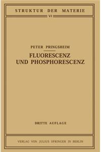 Fluorescenz Und Phosphorescenz Im Lichte Der Neueren Atomtheorie