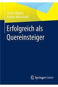 Erfolgreich ALS Quereinsteiger