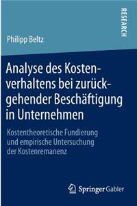 Analyse Des Kostenverhaltens Bei Zurückgehender Beschäftigung in Unternehmen