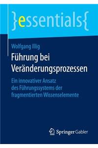 Führung Bei Veränderungsprozessen