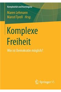 Komplexe Freiheit