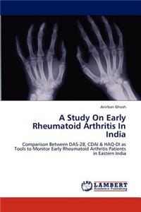 Study On Early Rheumatoid Arthritis In India