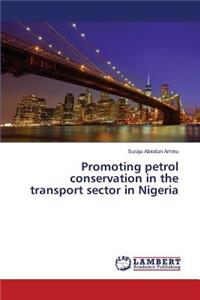 Promoting petrol conservation in the transport sector in Nigeria
