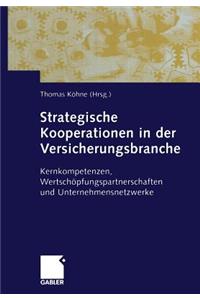 Strategische Kooperationen in Der Versicherungsbranche