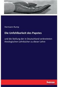 Unfehlbarkeit des Papstes