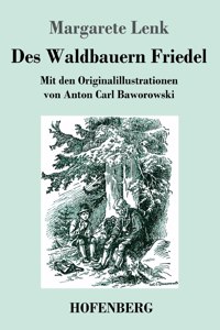 Des Waldbauern Friedel