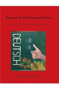 Deutsch in China unterrichten