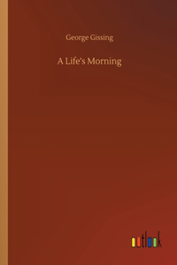 A Life's Morning