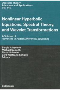 Nonlinear Hyperbolic Equations, Spectral Theory, and Wavelet Transformations