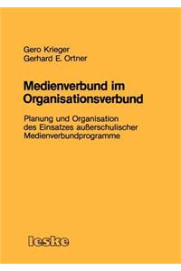 Medienverbund Im Organisationsverbund