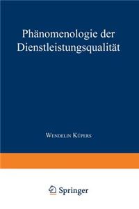 Phänomenologie Der Dienstleistungsqualität